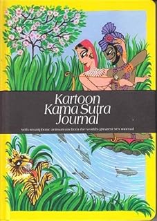 Kartoon Kama Sutra Journal With Smartphones Animations From The World s Greatest sexx Manual Bangladesh (New)